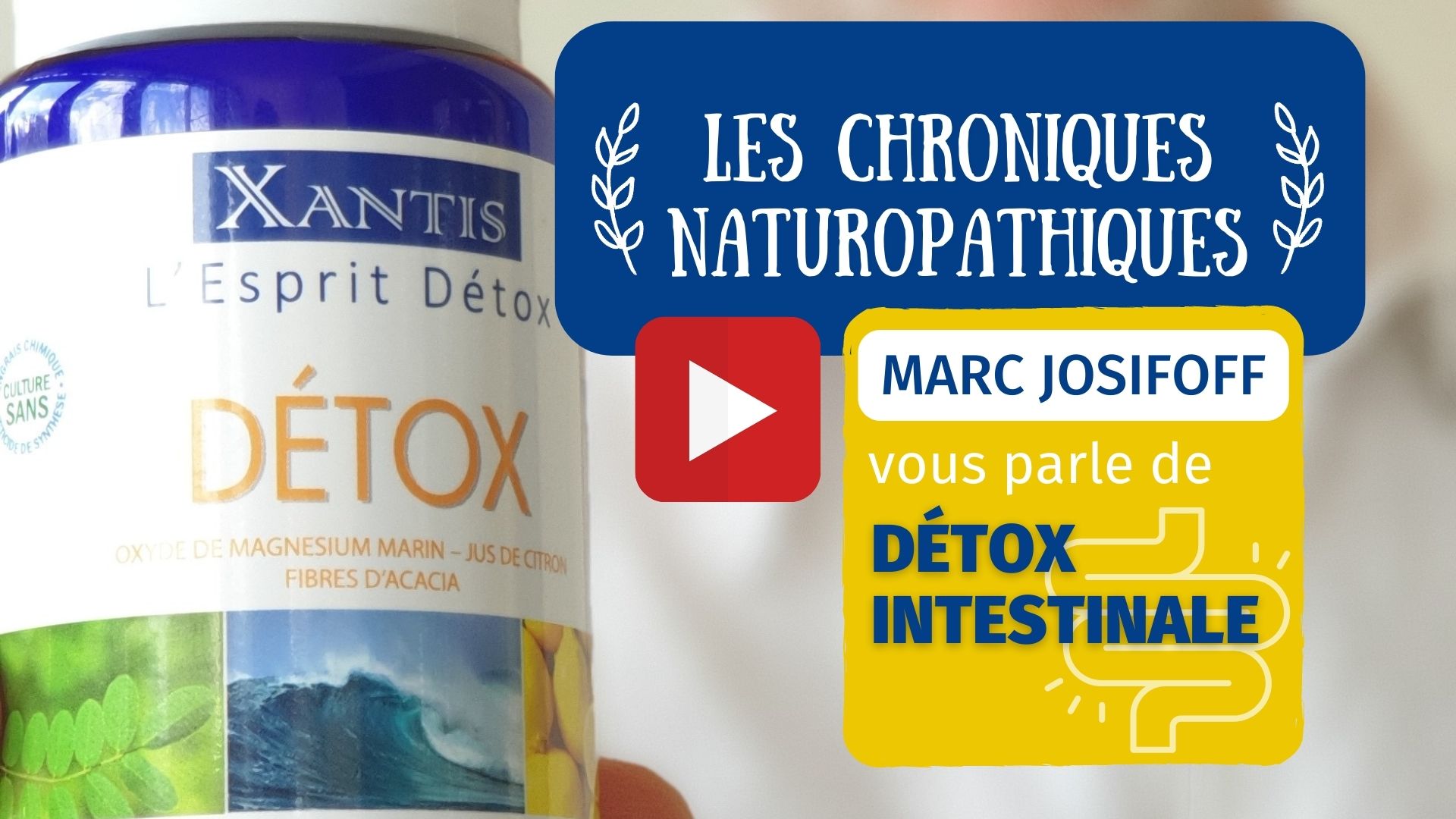 marc josifoff xantis détox intestinale